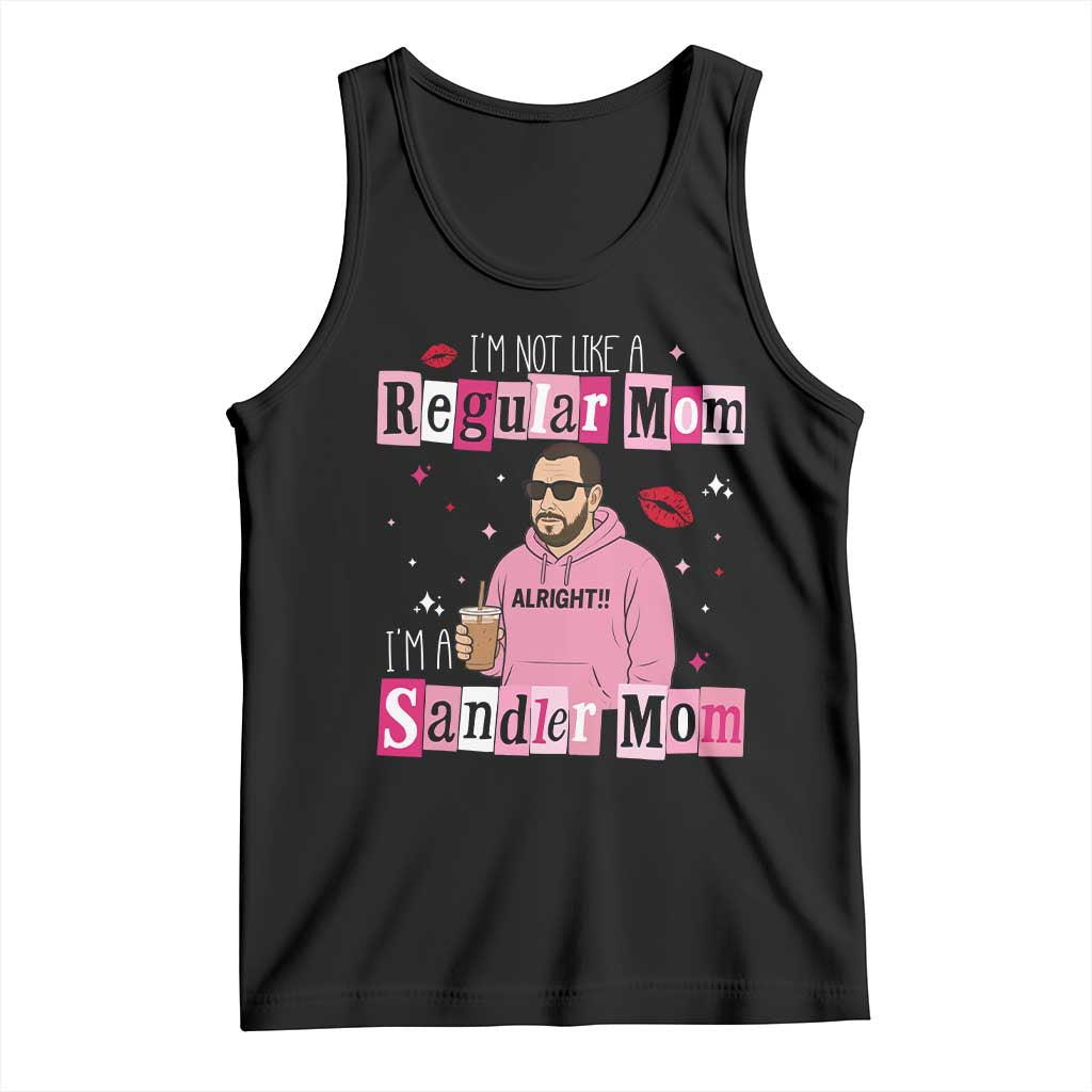 Not A Regular Mom I'm A Sandler Mom Tank Top Retro Movie Actor Adam Fan - Wonder Print Shop