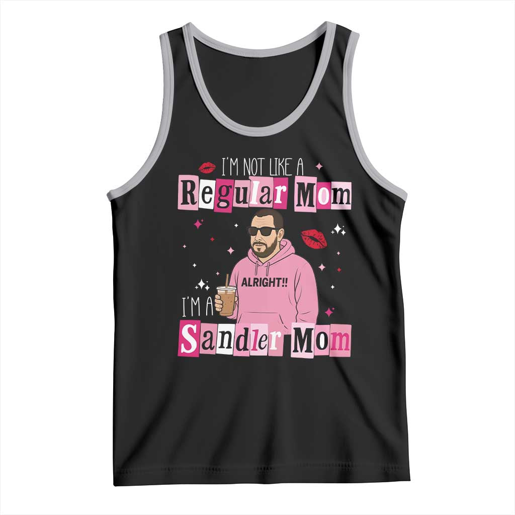 Not A Regular Mom I'm A Sandler Mom Tank Top Retro Movie Actor Adam Fan - Wonder Print Shop