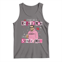 Not A Regular Mom I'm A Sandler Mom Tank Top Retro Movie Actor Adam Fan - Wonder Print Shop