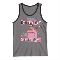 Not A Regular Mom I'm A Sandler Mom Tank Top Retro Movie Actor Adam Fan - Wonder Print Shop