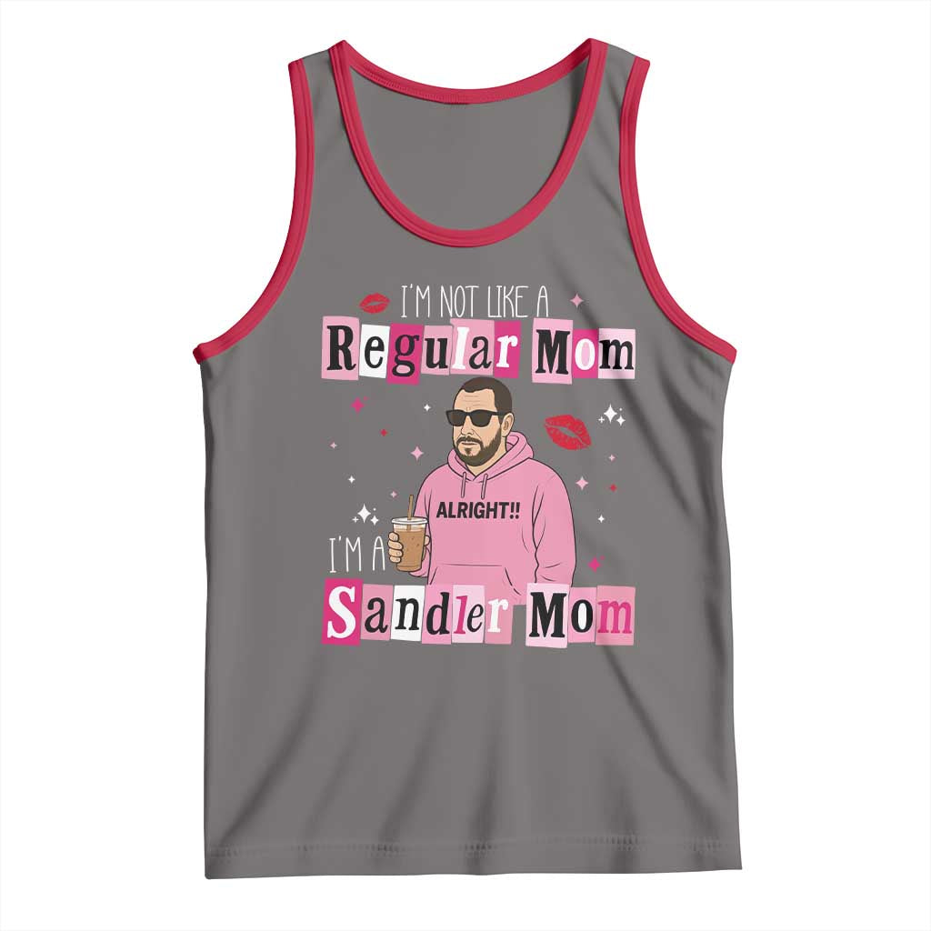 Not A Regular Mom I'm A Sandler Mom Tank Top Retro Movie Actor Adam Fan - Wonder Print Shop