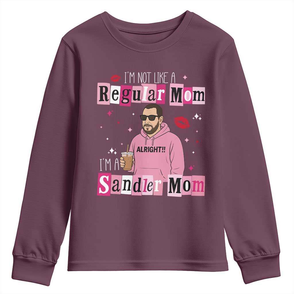 Not A Regular Mom I'm A Sandler Mom Youth Sweatshirt Retro Movie Actor Adam Fan - Wonder Print Shop
