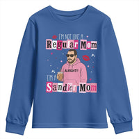 Not A Regular Mom I'm A Sandler Mom Youth Sweatshirt Retro Movie Actor Adam Fan - Wonder Print Shop