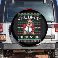 Funny Ugly Christmas Spare Tire Cover Well La Dee Frickin Da Xmas Saturday Night - Wonder Print Shop