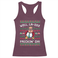 Funny Ugly Christmas Racerback Tank Top Well La Dee Frickin Da Xmas Saturday Night - Wonder Print Shop