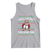 Funny Ugly Christmas Tank Top Well La Dee Frickin Da Xmas Saturday Night - Wonder Print Shop