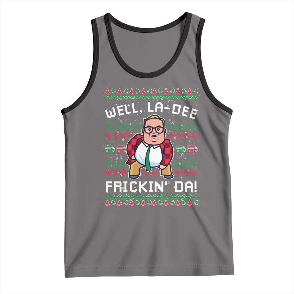 Funny Ugly Christmas Tank Top Well La Dee Frickin Da Xmas Saturday Night - Wonder Print Shop