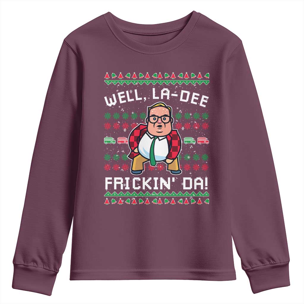 Funny Ugly Christmas Youth Sweatshirt Well La Dee Frickin Da Xmas Saturday Night - Wonder Print Shop