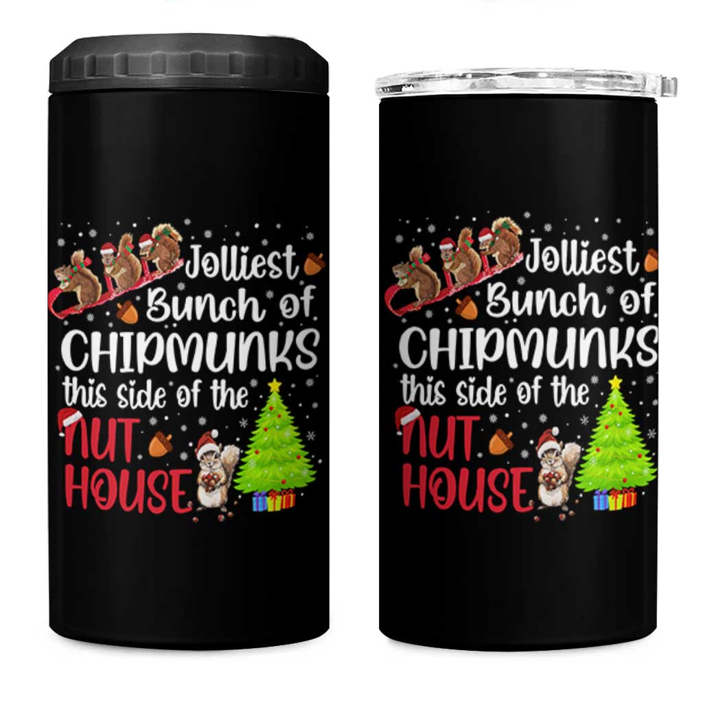 Funny Christmas 4 in 1 Can Cooler Tumbler Jolliest Bunch Of Chipmunks This Side Of The Nut House - Wonder Print Shop
