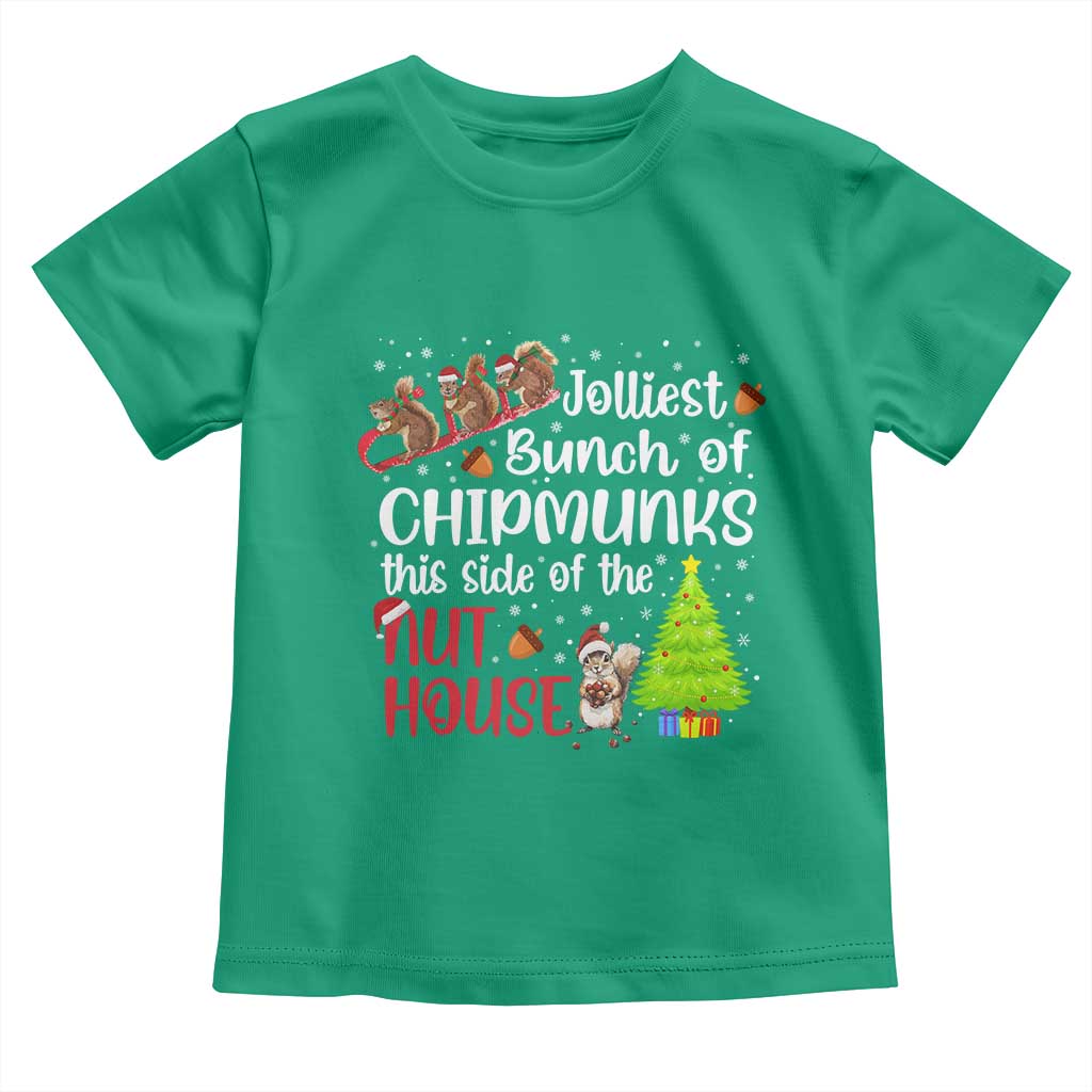 Funny Christmas Toddler T Shirt Jolliest Bunch Of Chipmunks This Side Of The Nut House - Wonder Print Shop