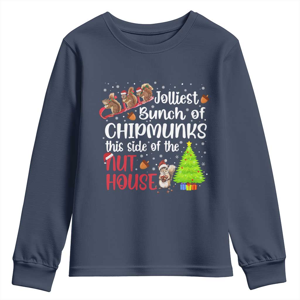 Funny Christmas Youth Sweatshirt Jolliest Bunch Of Chipmunks This Side Of The Nut House - Wonder Print Shop