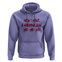 Now I Have A Machine Gun Hoodie Funny Retro 90s Movie Jumper - Wonder Print Shop