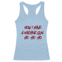 Now I Have A Machine Gun Racerback Tank Top Funny Retro 90s Movie Jumper - Wonder Print Shop