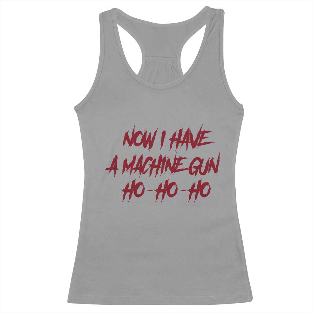 Now I Have A Machine Gun Racerback Tank Top Funny Retro 90s Movie Jumper - Wonder Print Shop