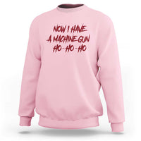 Now I Have A Machine Gun Sweatshirt Funny Retro 90s Movie Jumper - Wonder Print Shop