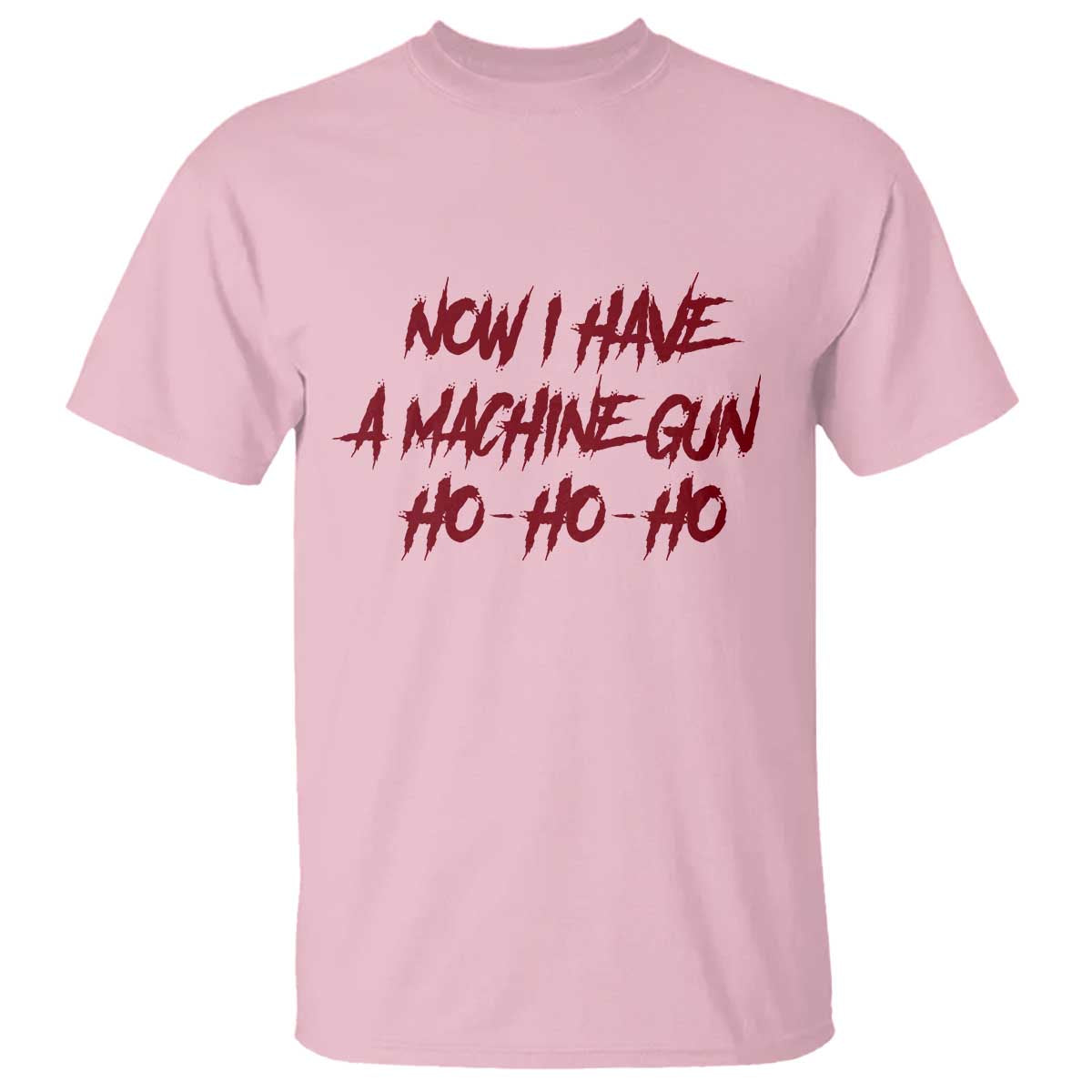 Now I Have A Machine Gun T Shirt Funny Retro 90s Movie Jumper - Wonder Print Shop