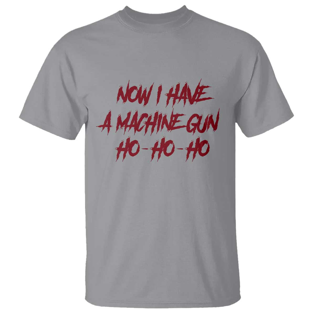 Now I Have A Machine Gun T Shirt Funny Retro 90s Movie Jumper - Wonder Print Shop