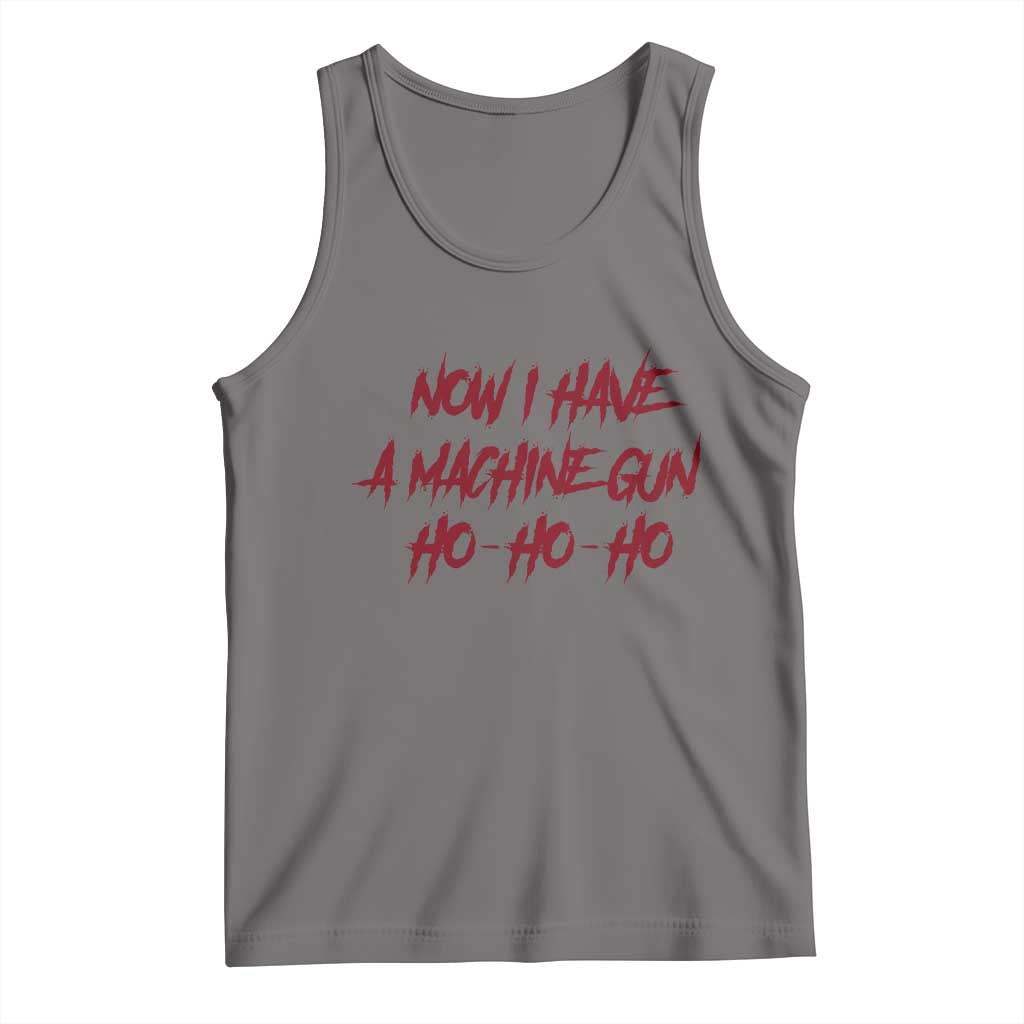 Now I Have A Machine Gun Tank Top Funny Retro 90s Movie Jumper - Wonder Print Shop