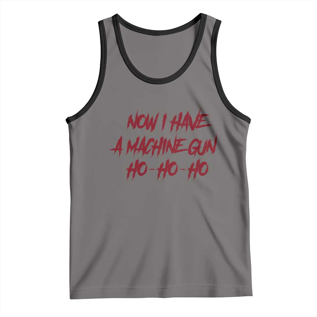 Now I Have A Machine Gun Tank Top Funny Retro 90s Movie Jumper - Wonder Print Shop