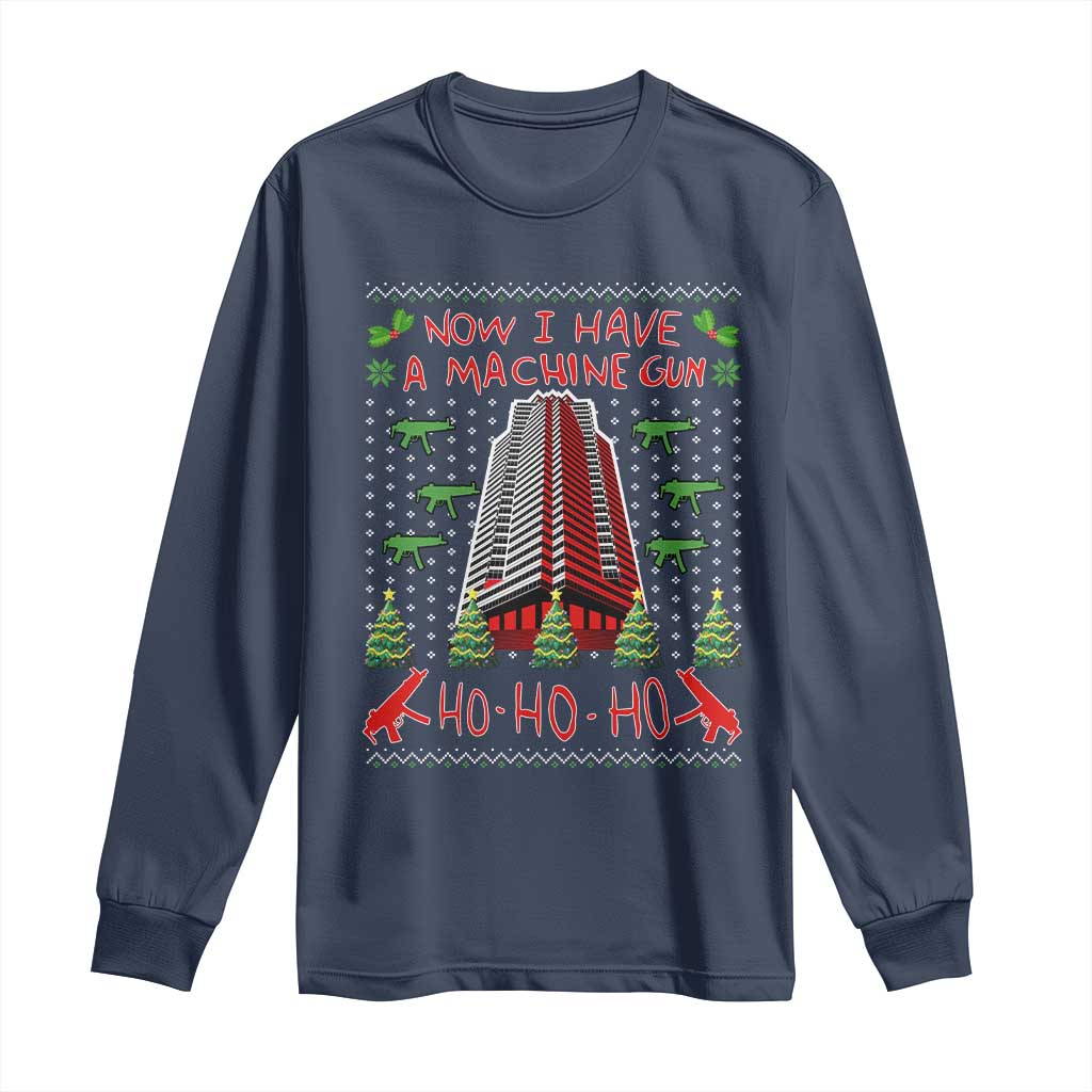 Now I Have A Machine Gun Long Sleeve Shirt Nakatomi Plaza Christmas Party 1988 Ugly Xmas Gift - Wonder Print Shop