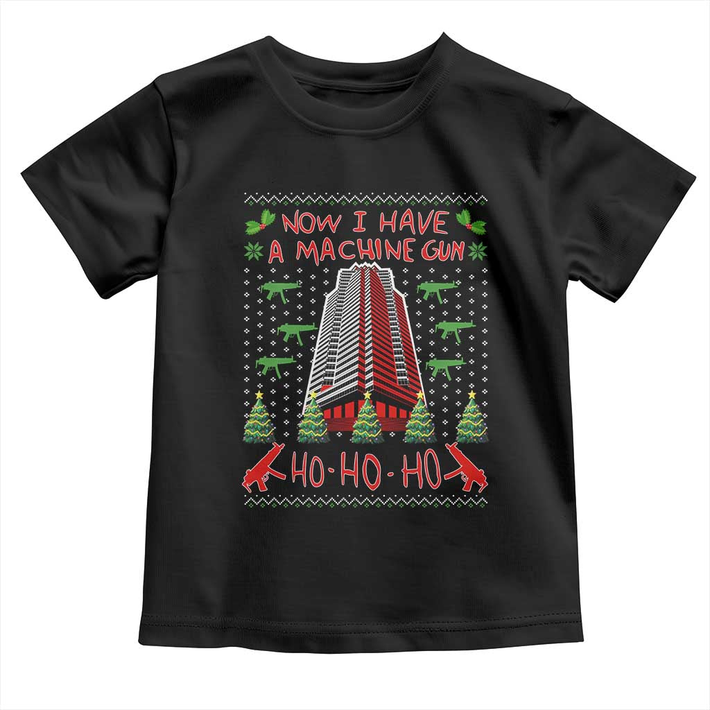 Now I Have A Machine Gun Toddler T Shirt Nakatomi Plaza Christmas Party 1988 Ugly Xmas Gift - Wonder Print Shop