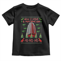 Now I Have A Machine Gun Toddler T Shirt Nakatomi Plaza Christmas Party 1988 Ugly Xmas Gift - Wonder Print Shop