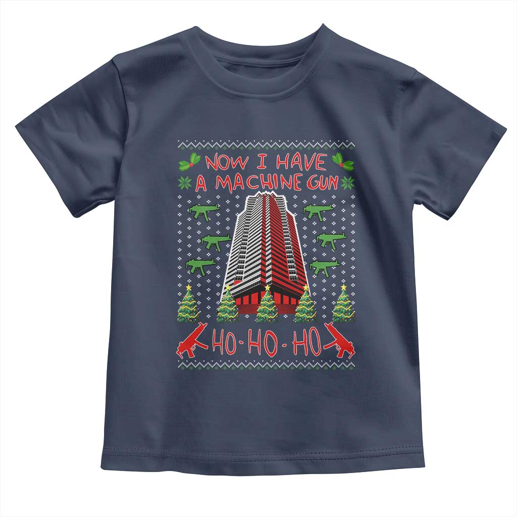 Now I Have A Machine Gun Toddler T Shirt Nakatomi Plaza Christmas Party 1988 Ugly Xmas Gift - Wonder Print Shop