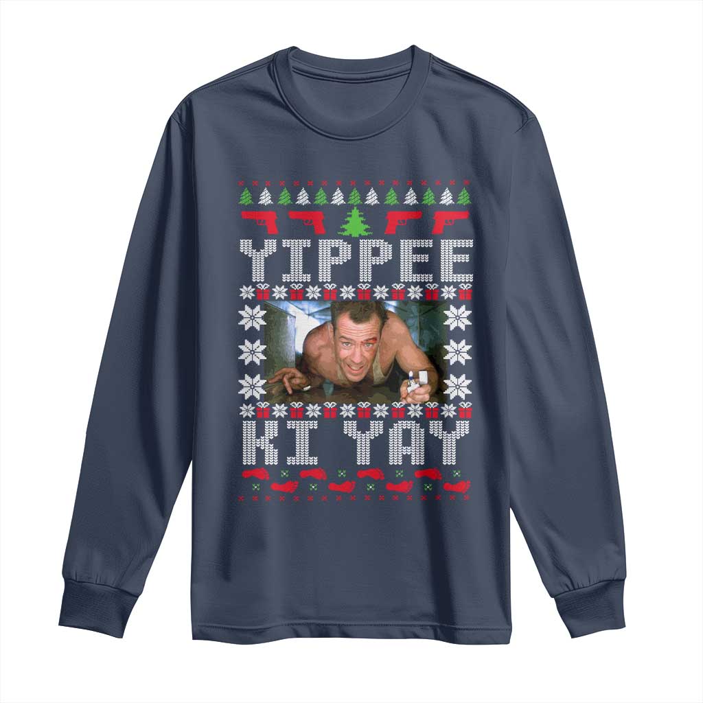 Yippee Ki Yay Long Sleeve Shirt Funny 80's Movie Xmas Gift Ugly Christmas - Wonder Print Shop