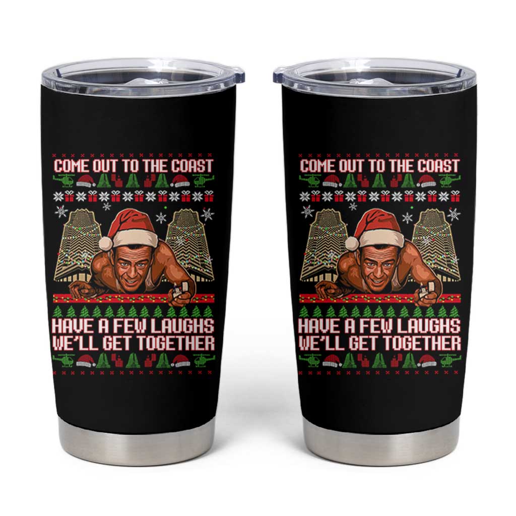 Nakatomi Plaza Party 1988 Tumbler Cup Come Out To The Coast Mcclane Ugly Xmas - Wonder Print Shop