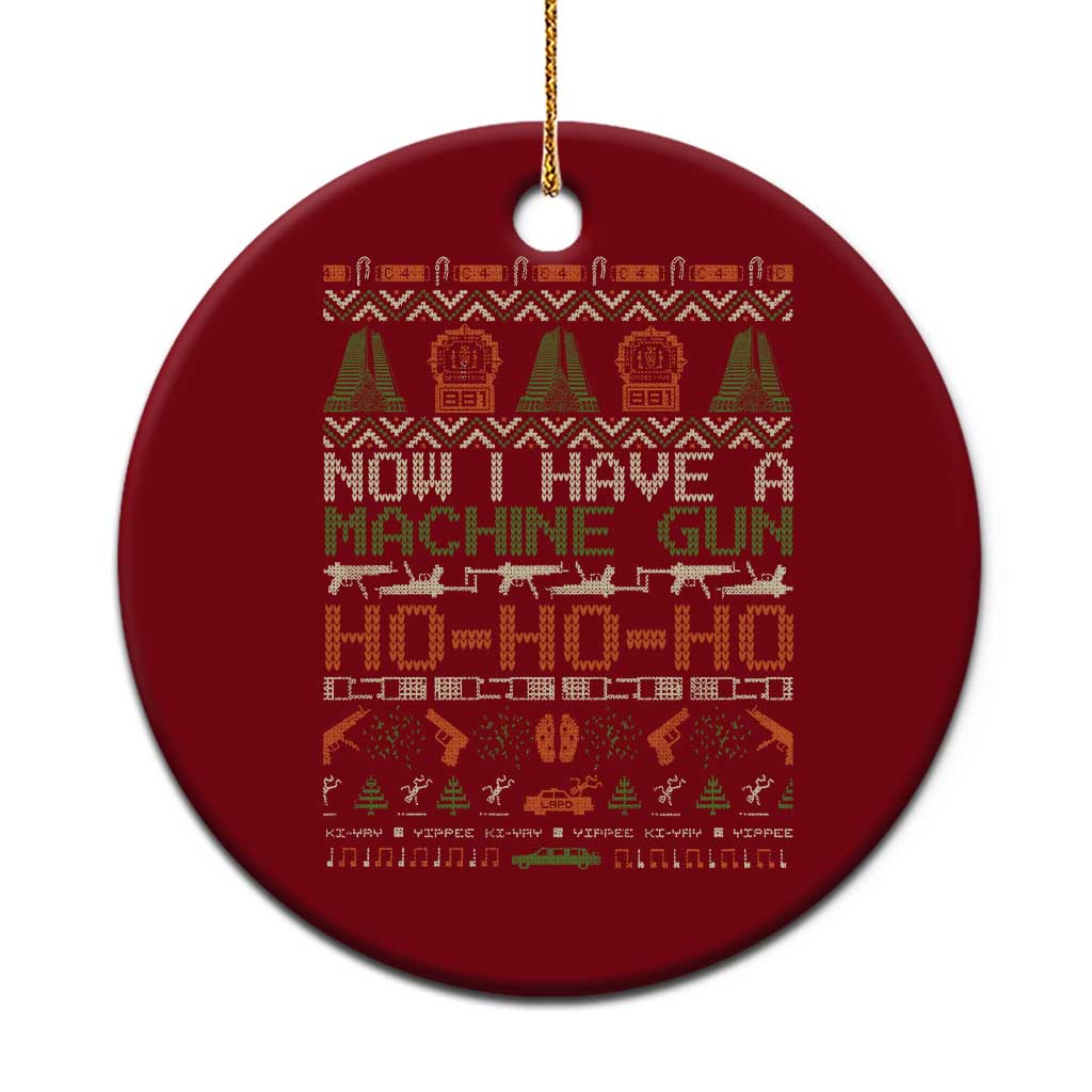 Now I Have A Machine Gun Ceramic Ornament Xmas 90s Movie Ugly Xmas - Wonder Print Shop