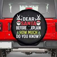 Funny Christmas Spare Tire Cover Dear Santa I Can Explain How Much Do You Know - Wonder Print Shop