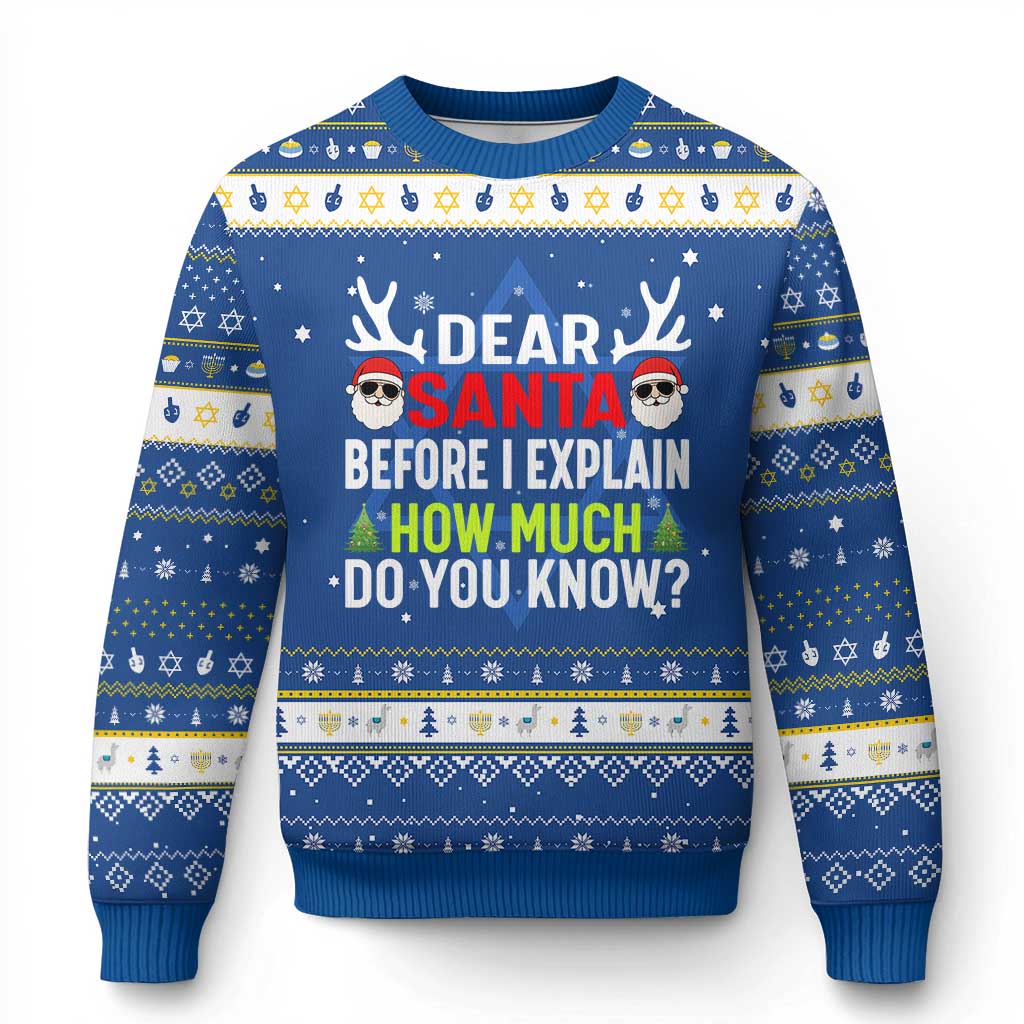 Funny Christmas Hanukkah Ugly Sweater Dear Santa I Can Explain How Much Do You Know - Wonder Print Shop