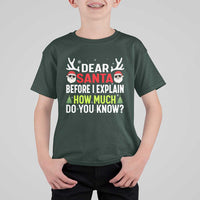 Funny Christmas T Shirt For Kid Dear Santa I Can Explain How Much Do You Know - Wonder Print Shop