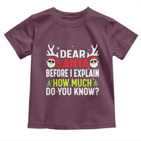 Funny Christmas Toddler T Shirt Dear Santa I Can Explain How Much Do You Know - Wonder Print Shop