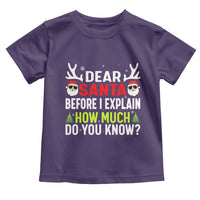 Funny Christmas Toddler T Shirt Dear Santa I Can Explain How Much Do You Know - Wonder Print Shop
