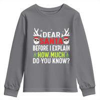 Funny Christmas Youth Sweatshirt Dear Santa I Can Explain How Much Do You Know - Wonder Print Shop