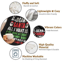 Funny Christmas Throw Blanket Dear Santa All I Want Is A Fat Bank Account Skinny Body - Wonder Print Shop