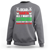 Funny Christmas Sweatshirt Dear Santa All I Want Is A Fat Bank Account Skinny Body - Wonder Print Shop