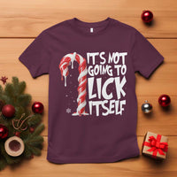 Funny Dirty Christmas T Shirt It's Not Going To Lick Itself Adult Humor Cringe Candy Cane - Wonder Print Shop