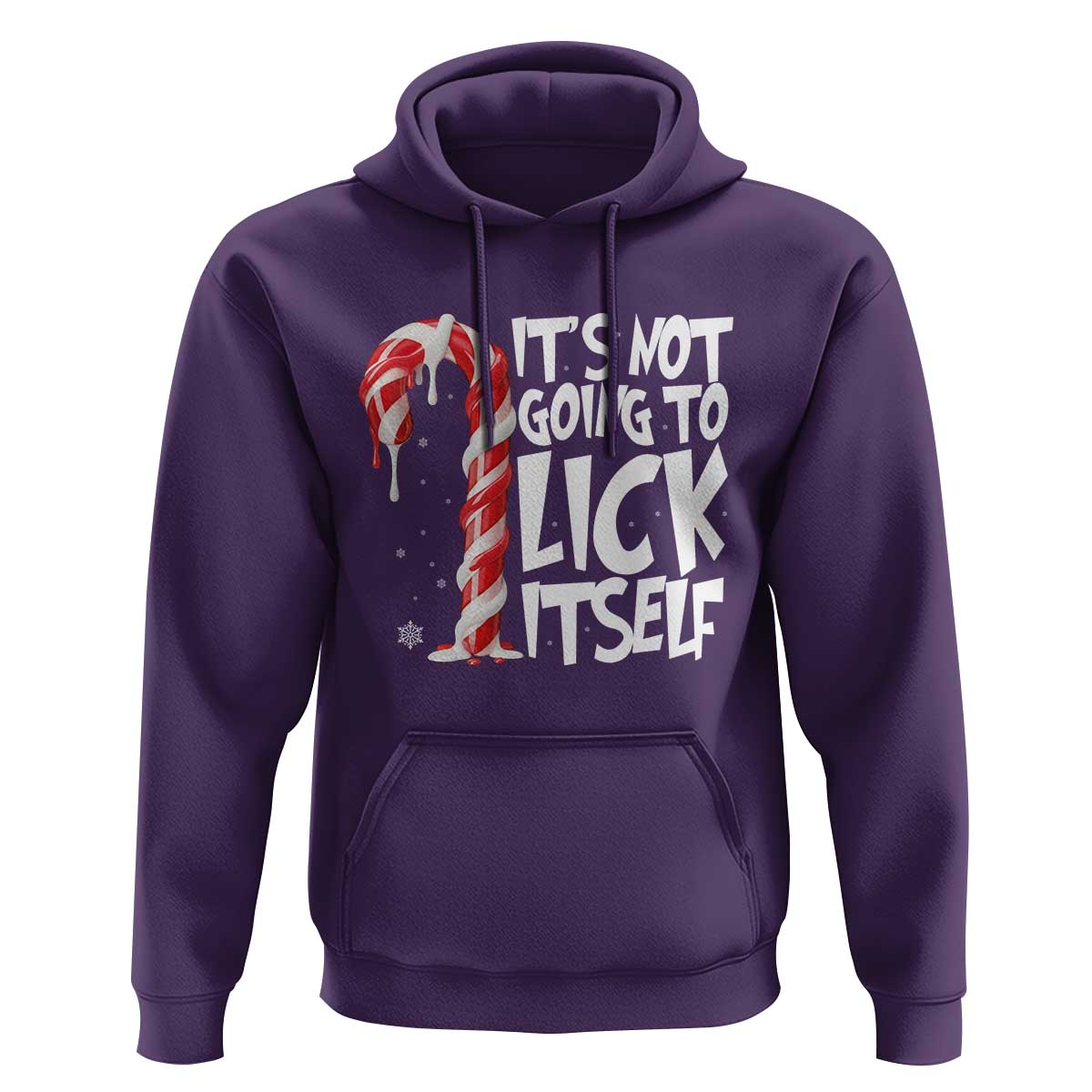 Funny Dirty Christmas Hoodie It's Not Going To Lick Itself Adult Humor Cringe Candy Cane - Wonder Print Shop