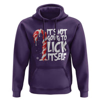 Funny Dirty Christmas Hoodie It's Not Going To Lick Itself Adult Humor Cringe Candy Cane - Wonder Print Shop