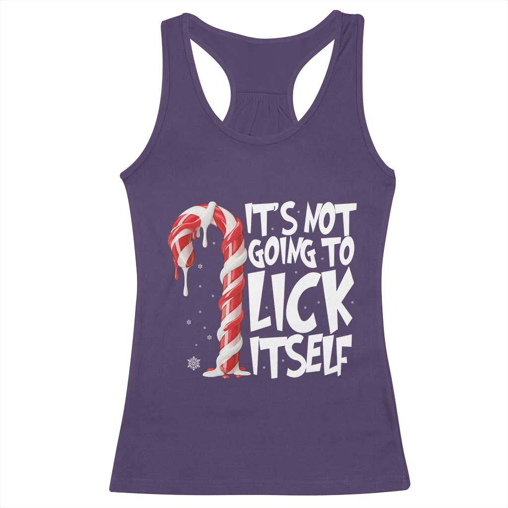 Funny Dirty Christmas Racerback Tank Top It's Not Going To Lick Itself Adult Humor Cringe Candy Cane - Wonder Print Shop