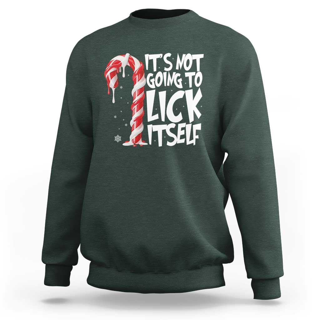 Funny Dirty Christmas Sweatshirt It's Not Going To Lick Itself Adult Humor Cringe Candy Cane - Wonder Print Shop