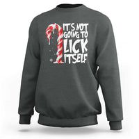 Funny Dirty Christmas Sweatshirt It's Not Going To Lick Itself Adult Humor Cringe Candy Cane - Wonder Print Shop