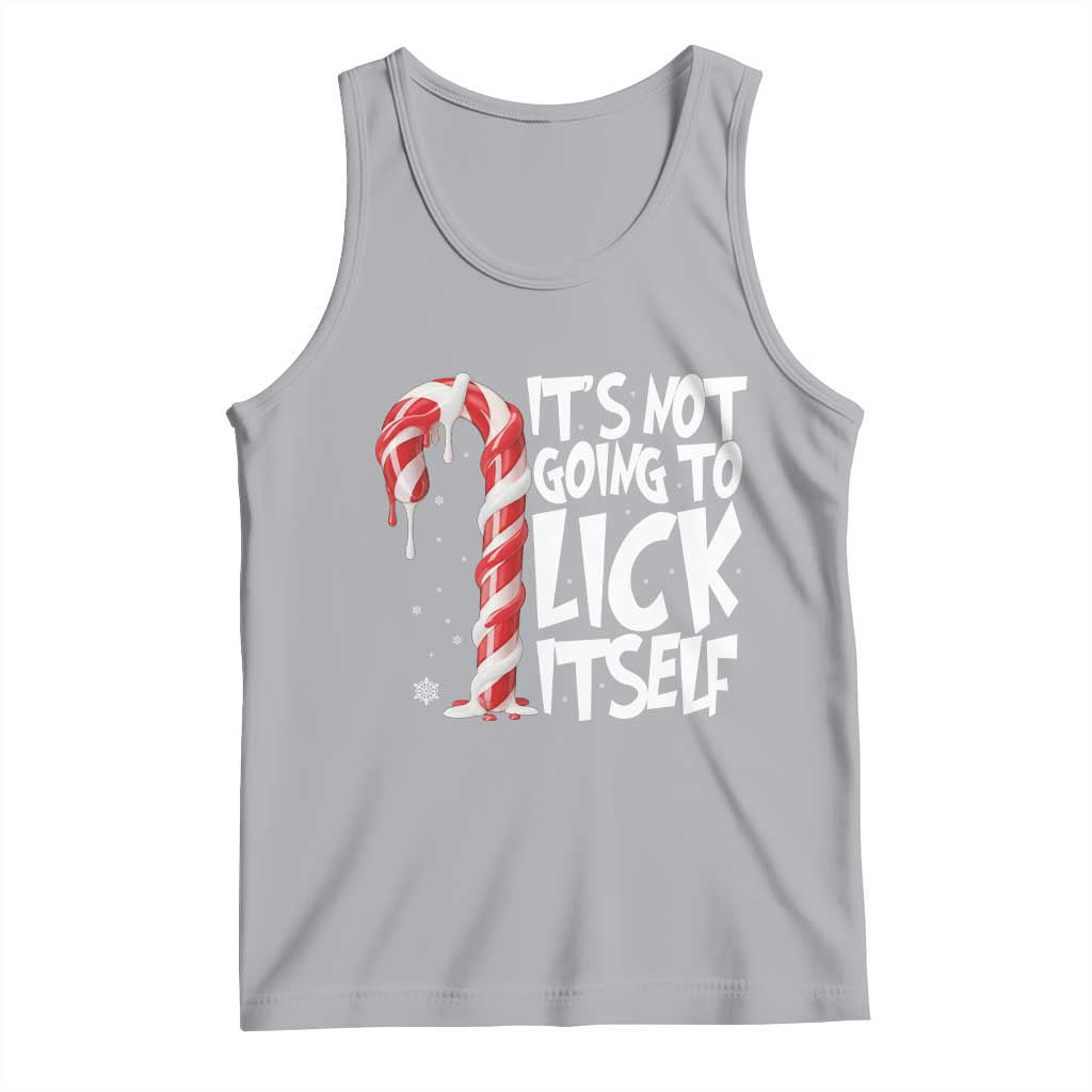Funny Dirty Christmas Tank Top It's Not Going To Lick Itself Adult Humor Cringe Candy Cane - Wonder Print Shop