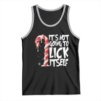 Funny Dirty Christmas Tank Top It's Not Going To Lick Itself Adult Humor Cringe Candy Cane - Wonder Print Shop