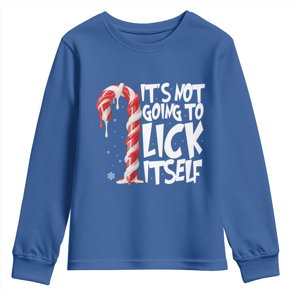 Funny Dirty Christmas Youth Sweatshirt It's Not Going To Lick Itself Adult Humor Cringe Candy Cane - Wonder Print Shop