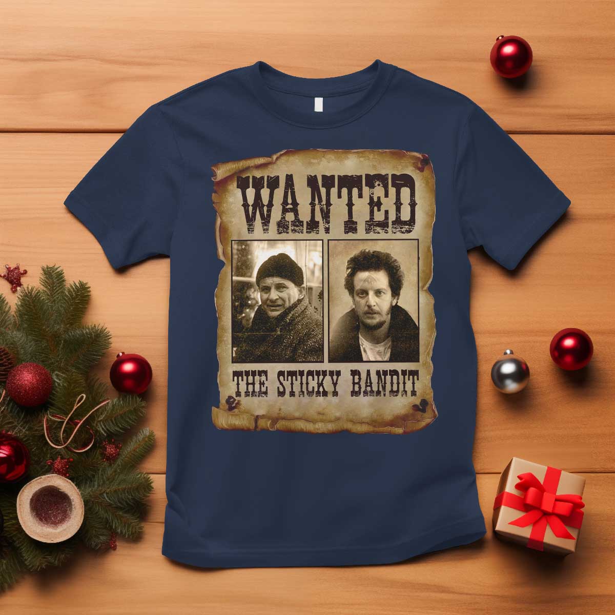 Funny Christmas Movie T Shirt Wanted Sticky Bandit Merry Xmas Ya Filthy Animal - Wonder Print Shop
