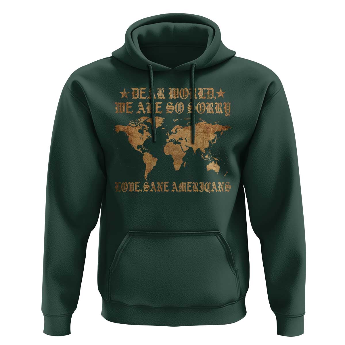 Dear World We Are So Sorry Love Sane Americans Hoodie Retro USA Map