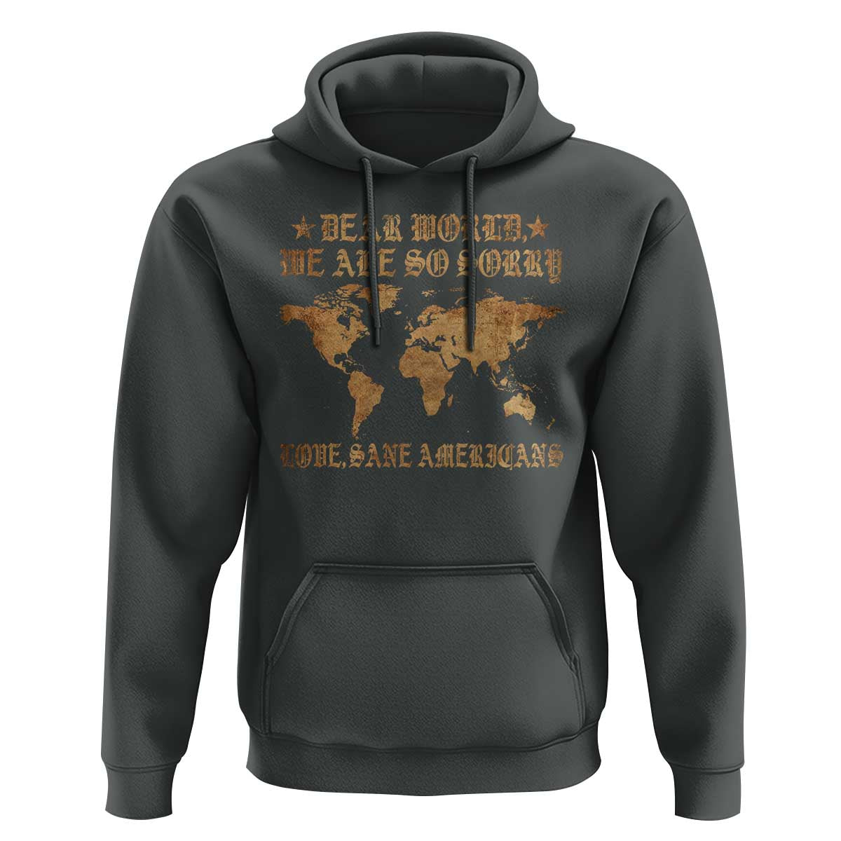Dear World We Are So Sorry Love Sane Americans Hoodie Retro USA Map
